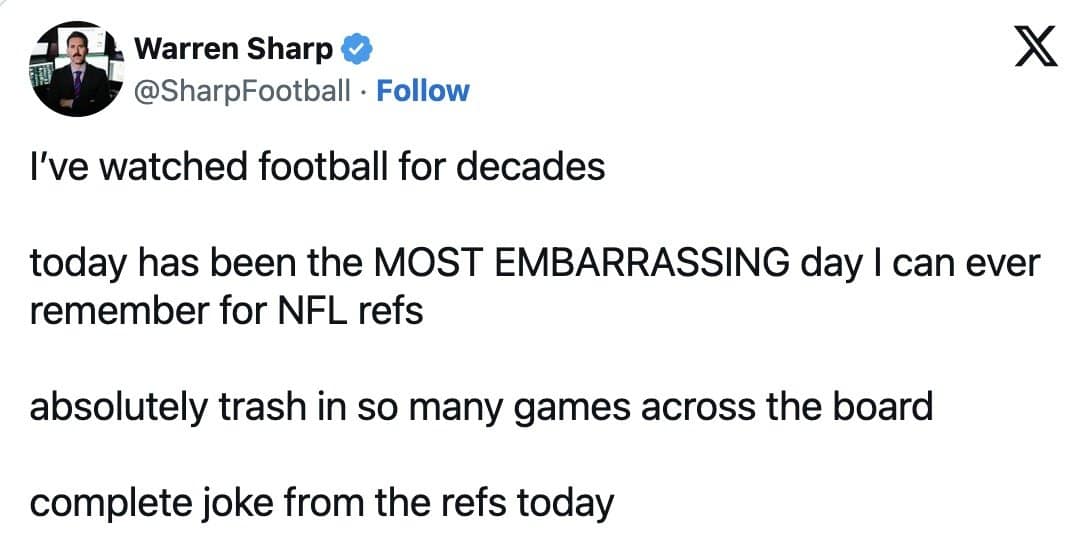 Warren Sharp tweet calling Sunday the most embarrassing day he can remember for NFL refs.