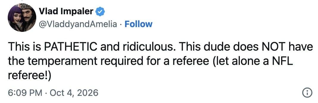 Angry tweet saying the official lacks the temperament required to be an NFL referee.