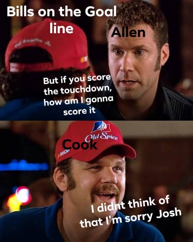 Talladega Nights meme with Bills players arguing on the goal line over who gets to score the touchdown.