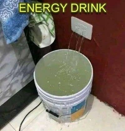 Bucket collecting water dripping out of a wall outlet, jokingly labeled energy drink.