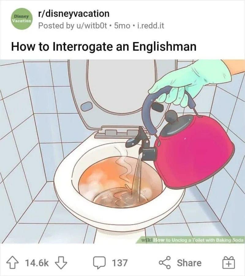 Gloved hand pouring a kettle into a toilet, titled how to interrogate an Englishman.