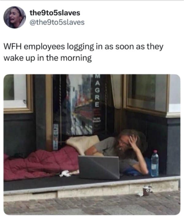 Person in a sleeping bag on a doorstep typing on a laptop, captioned logging in right after waking.