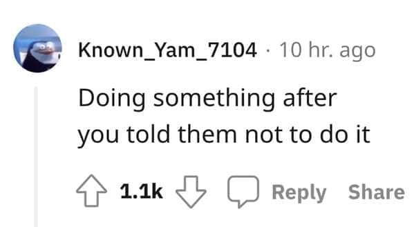 What makes a man bad in bed? Doing something after you told them not to do it
