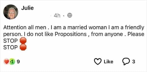 Attention all men. I am a married woman I am a friendly person. I do not like Propositions, from anyone. Please STOP STOP