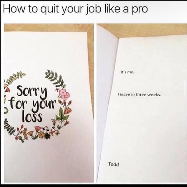 How to quit your job like a pro