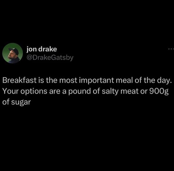 breakfast memes, morning memes, brunch memes, culinary memes, meal memes, late breakfast memes, midday meal memes