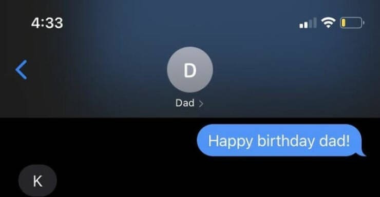 hilarious text messages. K D Dad >