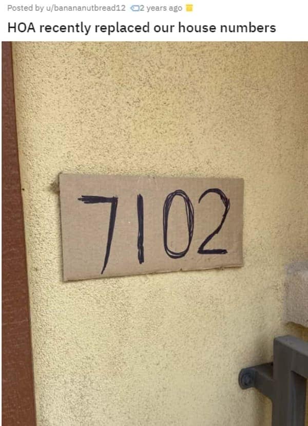 HOA nightmares. HOA recently replaced our house numbers