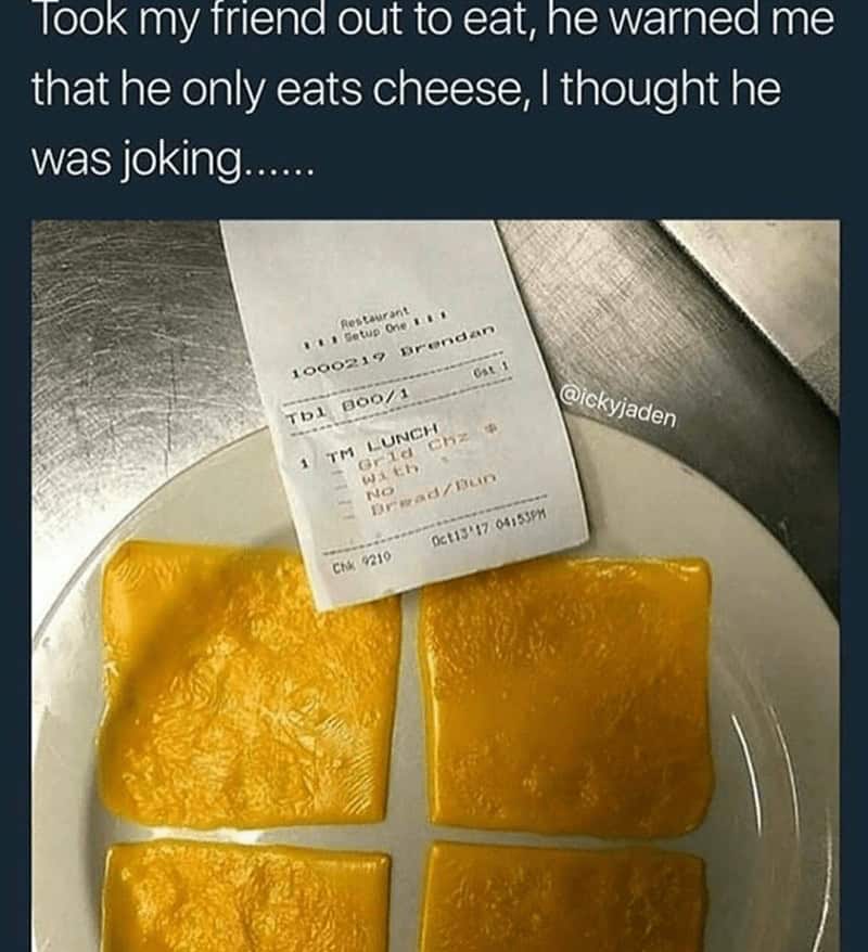 picky eater memes, hilarious dining experiences, foodie humor, hilarious food jokes, amusing eating memes, culinary jokes, food lover memes