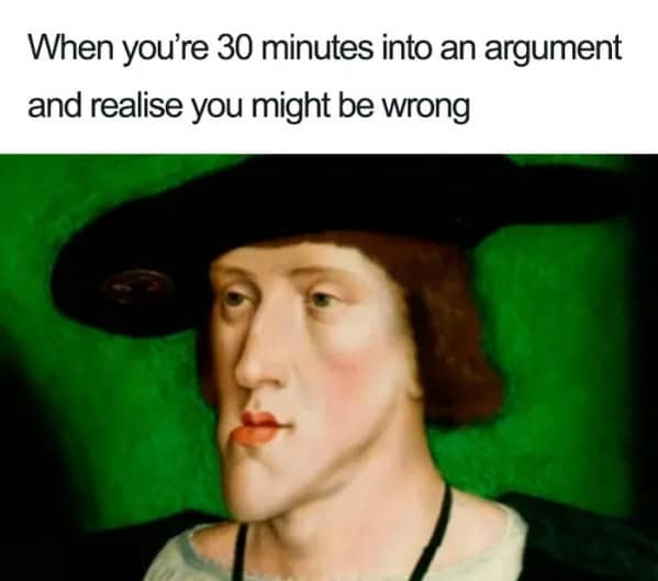 classical art memes, old painting jokes, art museum humor, renaissance comedic bits, renaissance memes, renaissance painting, centuries-old canvas wonders, refined brushstroke creations, grand period visuals, museum memes, exhibit comedic references, curated gallery funnies, exhibit-based laughs, art memes, old art humor, historical comedic illusions, archaic masterpiece jokes, vintage painting wit