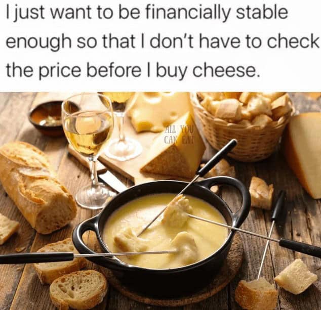 cheese memes, cheese memes, cheese humor, dairy jokes, cheese obsession, funny cheese memes, cheddar vs. gouda, lactose intolerance, cheese-based diets, comfort food memes, cheese lovers