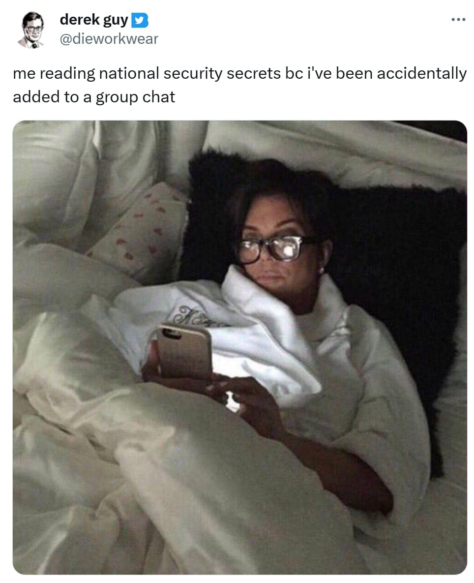 signalgate memes, pete hegseth memes, security breach memes, government mistake memes, leaked chat memes, classified memes, operational security humor, government leak jokes, political blunder memes, official gaffes, government fail jokes, Signal app humor, accidental group text memes, texting fails memes, signal gate memes, Jeffrey goldberg memes, leaked reporter memes