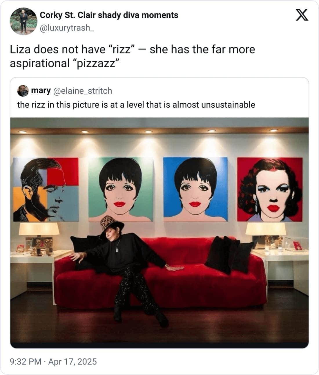 Corky St. Clair shady diva moments @luxurytrash_ Liza does not have "rizz" — she has the far more aspirational "pizzazz" mary @elaine_stritch the rizz in this picture is at a level that is almost unsustainable 9:32 PM • Apr 17, 2025