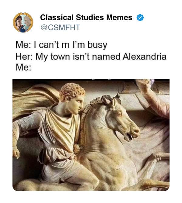 ancient memes, roman empire memes, ancient greek memes, classical studies memes, history memes, mythology memes, viral memes, Latin memes, ancient history memes, meme classics, meme history, classical memes, meme collection, philosophy memes