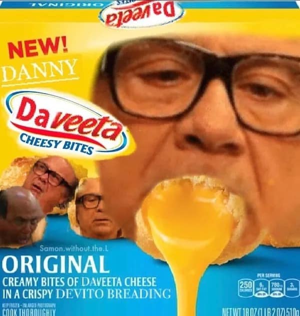 NEW! DANNY Daveeta CHEESY BITES Samon.without the.L ORIGINAL CREAMY BITES OF DAVEETA CHEESE IN A CRISPY DEVITO BREADING EXPIRATES IRAISES NEHEA MAAK THORnIICHI PER SERTI 250 NICTWT 1R 07 MT IR 2 071 5100