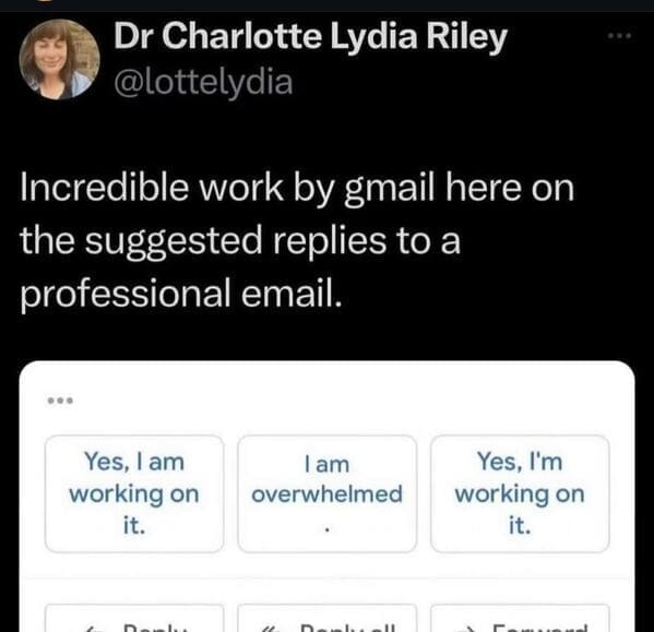 Gmail suggested replies include “Yes, I am working on it” and “I am overwhelmed”
