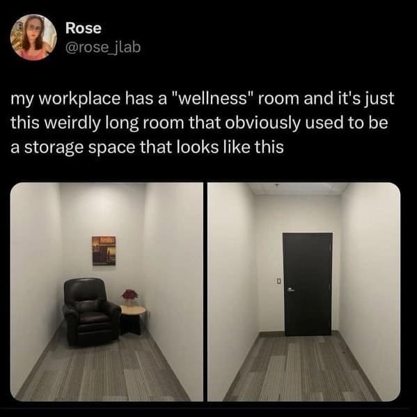 Tweet shows empty narrow room labeled as a workplace “wellness” space