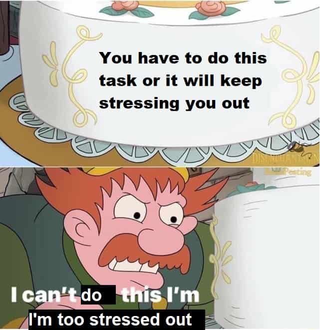 A relatable ADHD meme about being too stressed out by an important task to actually be able to do it.
