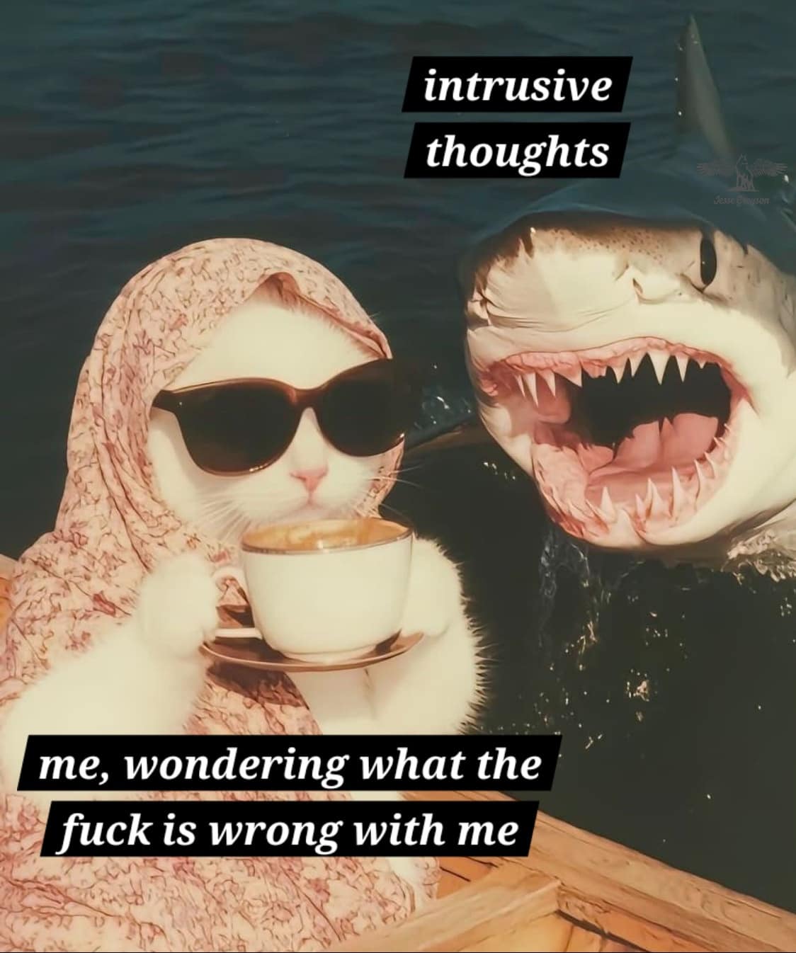 A funny meme of a calm cat in sunglasses ignoring a large shark that represents intrusive thoughts.