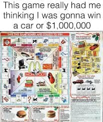 A nostalgic McDonalds Monopoly meme looking at the old game board and remembering the hope of winning big prizes.