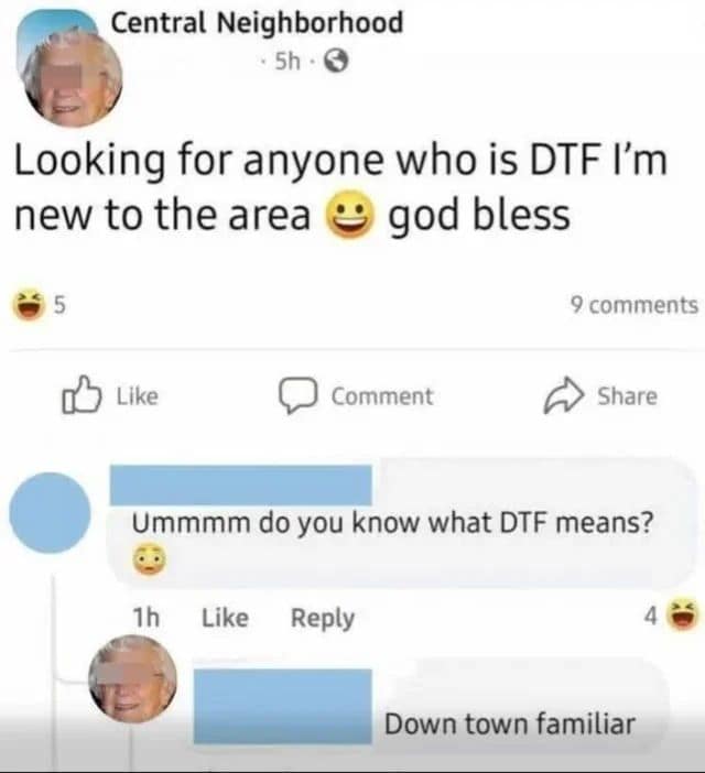 A funny Facebook post from an older person innocently misusing the slang term "DTF."