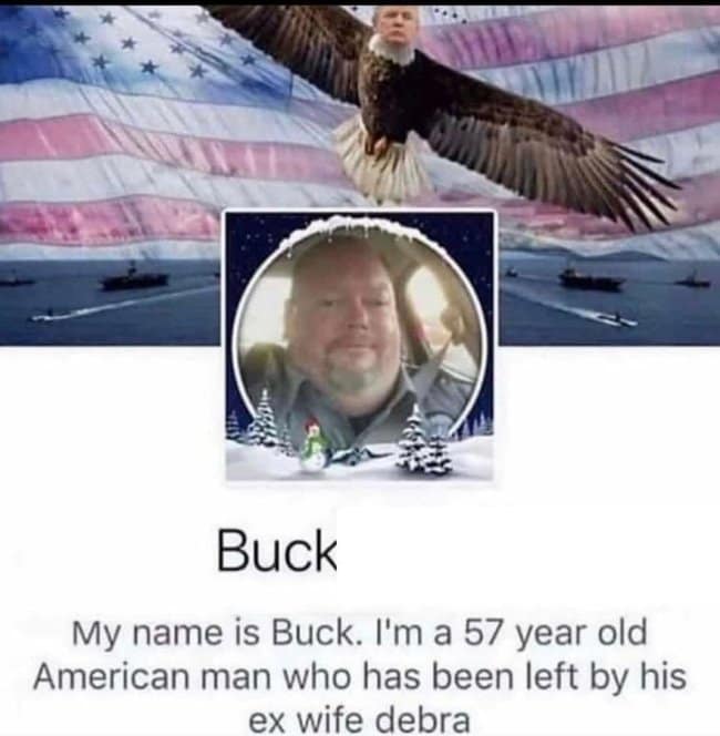 The funny Facebook profile of a man named Buck, featuring a patriotic cover photo and an oversharing bio.