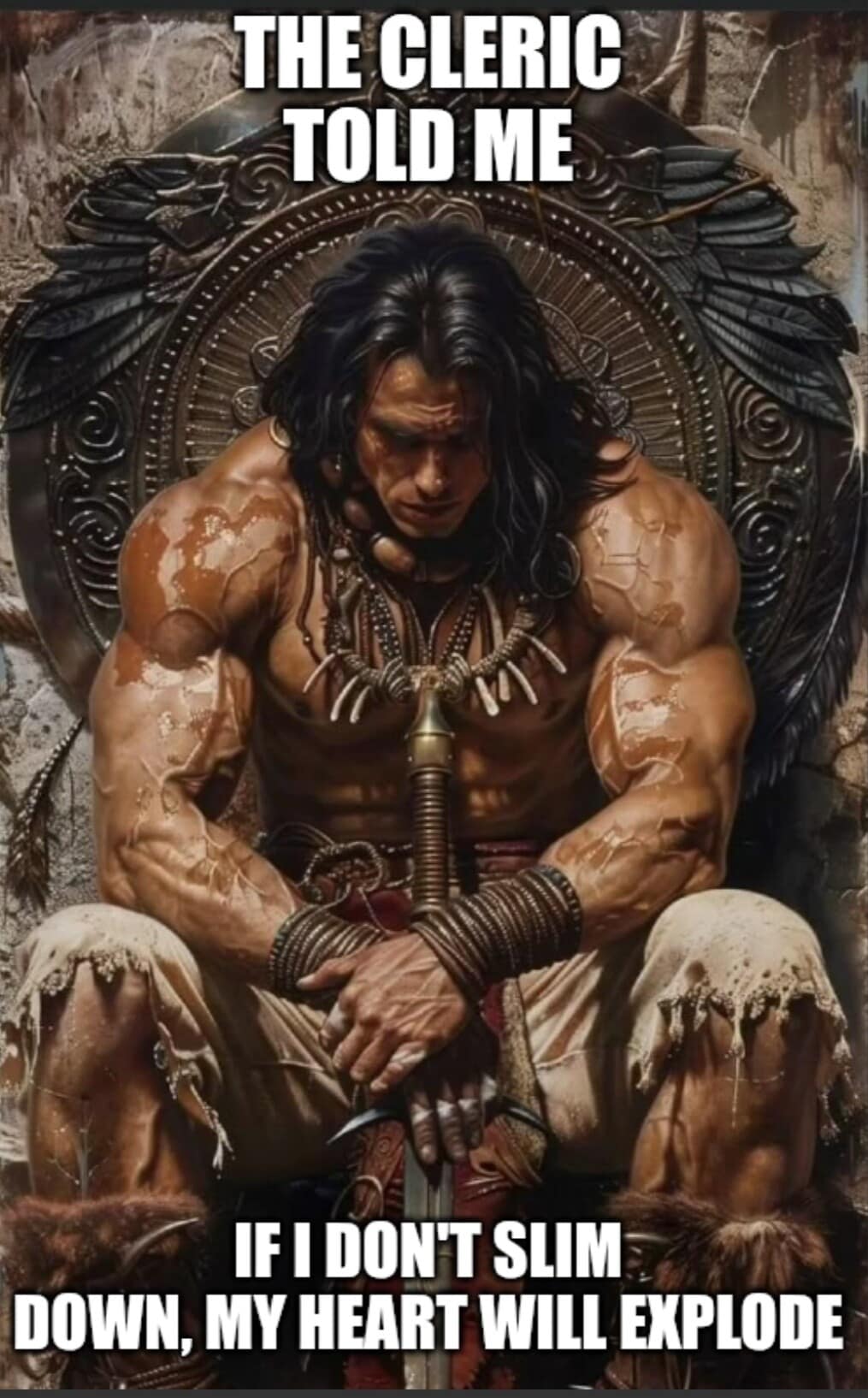 A D&D meme showing a picture of Conan the Barbarian with the caption about what the Cleric told him.