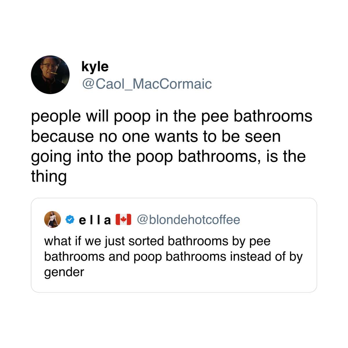 A funny internet comment explaining the fatal flaw in the proposed "pee vs poop bathrooms" system.