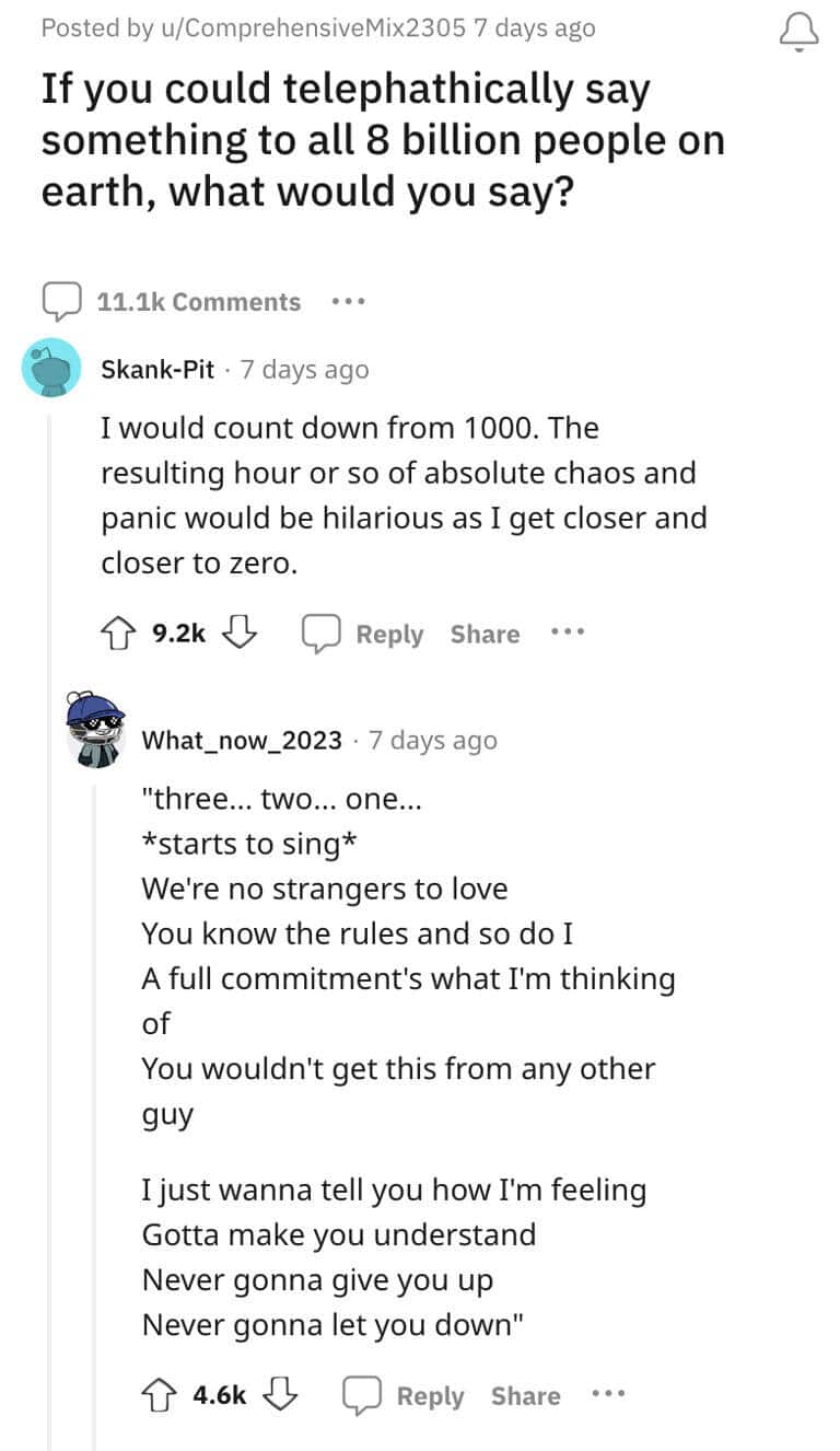 A funny Reddit post where users have very different ideas for a telepathic message to the world.