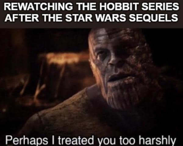 Thanos meme forgiving The Hobbit trilogy after seeing Star Wars sequels