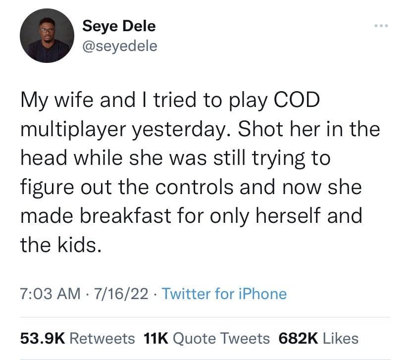 A funny viral tweet about a husband shooting his wife in COD and not getting breakfast.