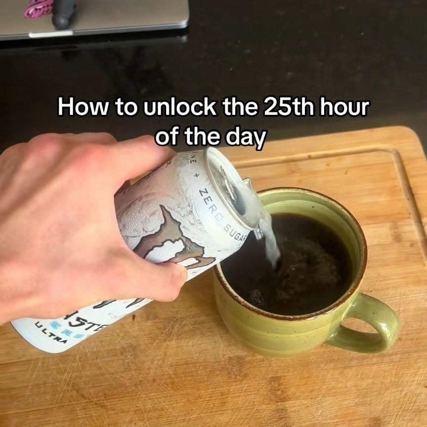 Pouring energy drink into coffee to unlock extra hours funny pics.