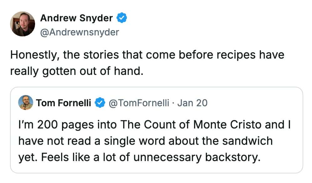 A funny comment thread complaining about online recipes having too much backstory, comparing The Count of Monte Cristo to a food blog.