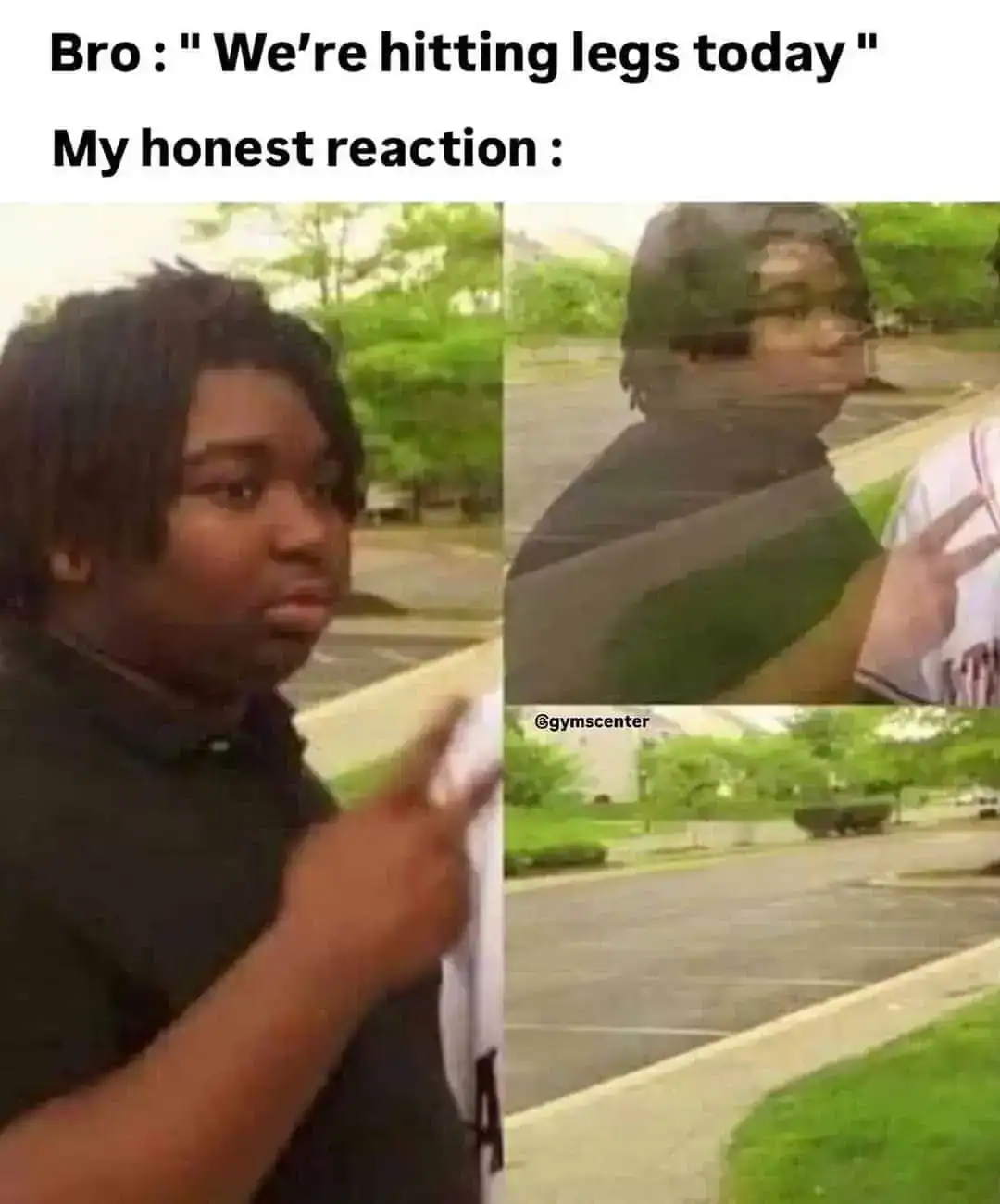 A gym meme showing a man disappearing into thin air when his bro mentions hitting legs.