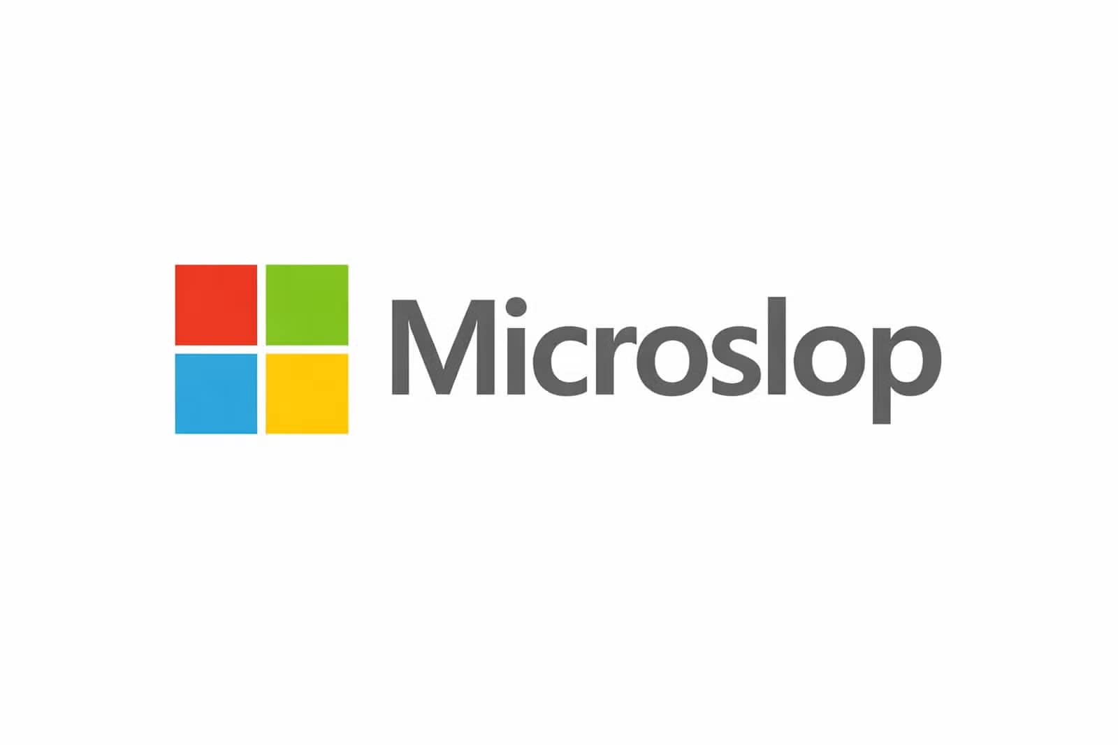 A microslop meme featuring the Microsoft logo edited to read Microslop in the standard grey font.