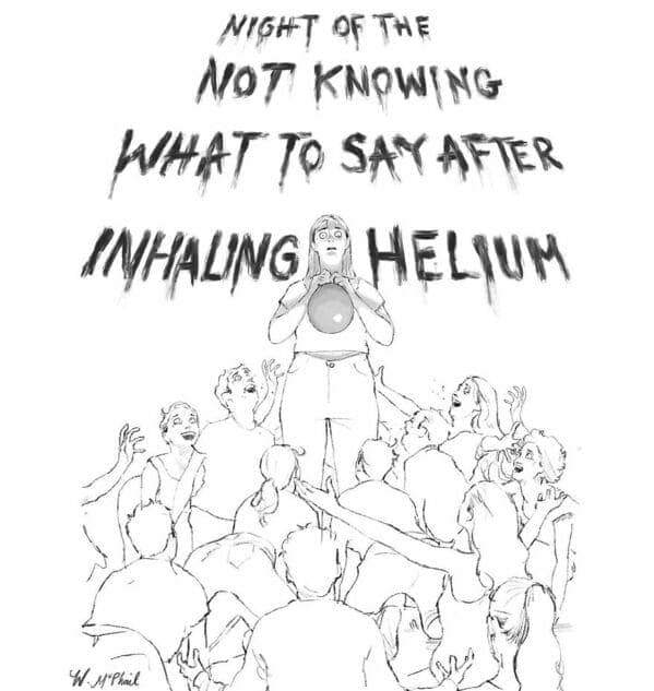 A movie poster style single panel comic titled "Night of the Not Knowing What to Say After Inhaling Helium."