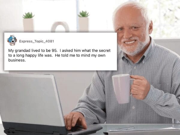 Stock photo of Hide the Pain Harold smiling over a laptop with advice to mind your own business.