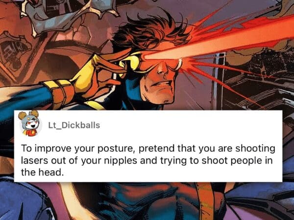 Comic art of Cyclops shooting eye lasers with advice to pretend shooting lasers from nipples for posture.