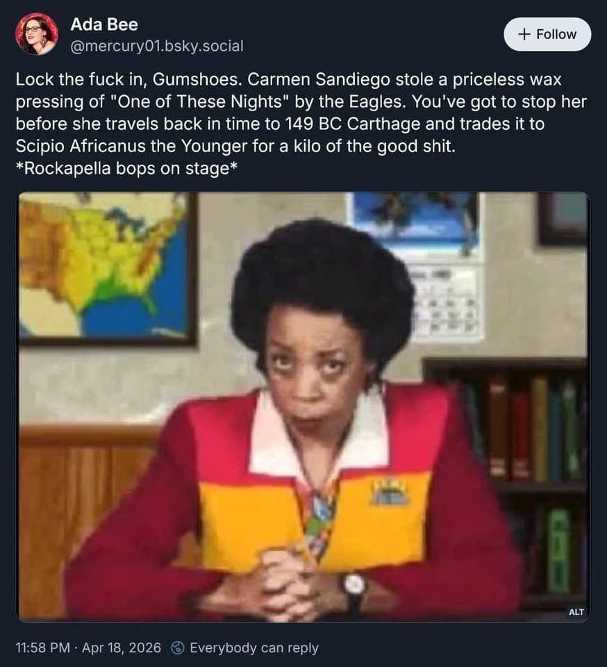 classic meme screenshot featuring Lynne Thigpen as the Chief from Where in the World is Carmen Sandiego?, paired with a high-stakes text prompt about Carmen stealing a wax pressing of the Eagles and trading it to Scipio Africanus in 149 BC.