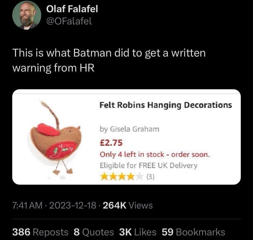 A classic meme tweet by Olaf Falafel showing an Amazon listing for "Felt Robins Hanging Decorations," jokingly identifying it as the reason Batman got a written warning from HR.