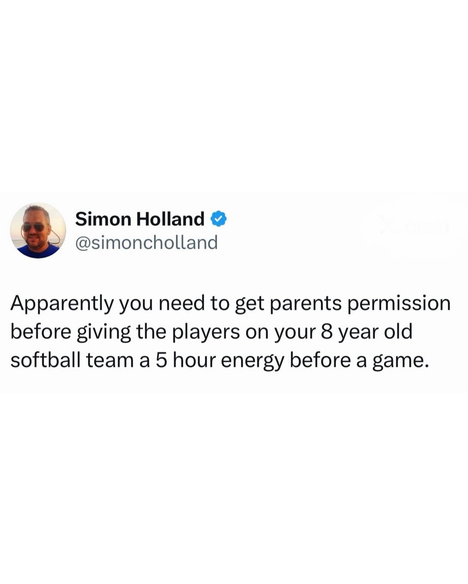 Humorous tweet about needing parental permission before giving 8-year-old softball players 5-hour energy drinks.