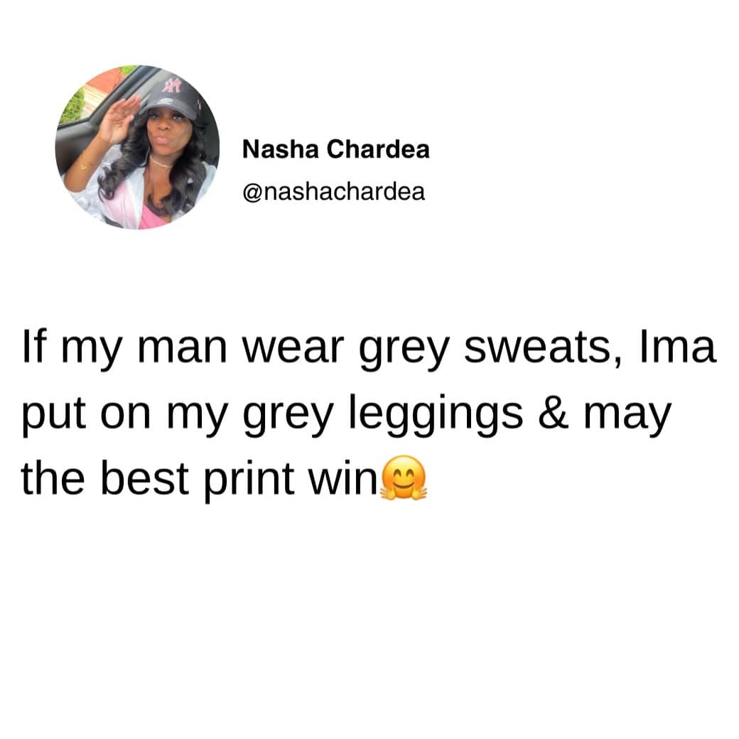 Relatable funny meme about a woman wearing grey leggings to match her partner's grey sweatpants.