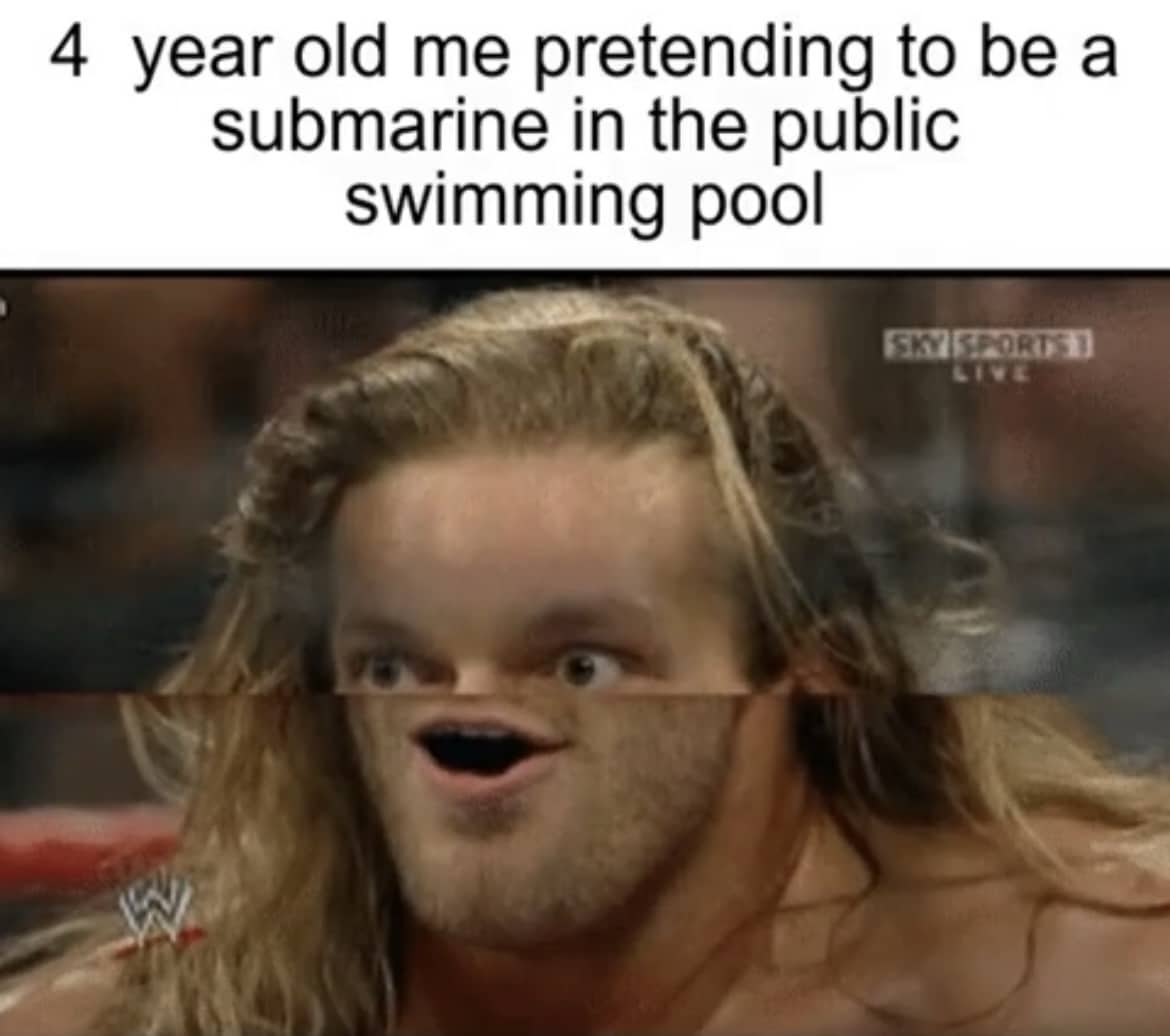 Relatable childhood meme featuring a distorted wrestler pretending to be a submarine in a pool.