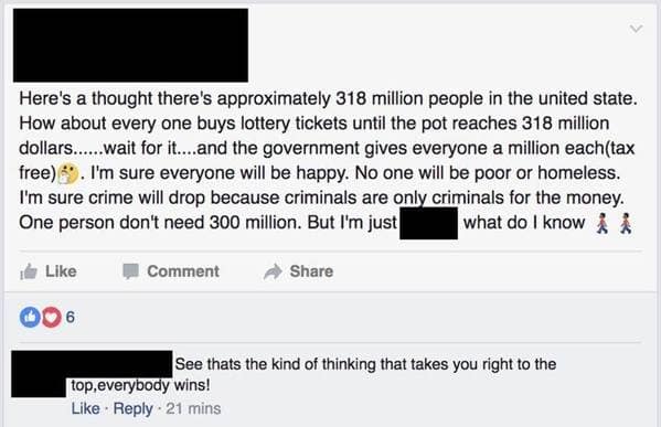 A legendary math fail social media post suggesting that if all 318 million Americans contributed to a 318-million-dollar lottery pot, everyone would win a million dollars. The poster fails to calculate that 318 million divided by 318 million is exactly one dollar.