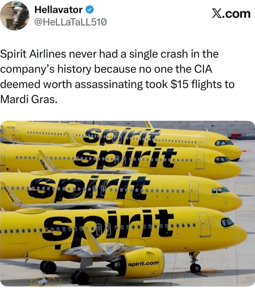 screenshot of a tweet about Spirit Airlines' safety record, joked about in this funny meme as being safe because the CIA doesn't find $15-flight passengers worth assassinating, pictured over a row of yellow Spirit planes.
