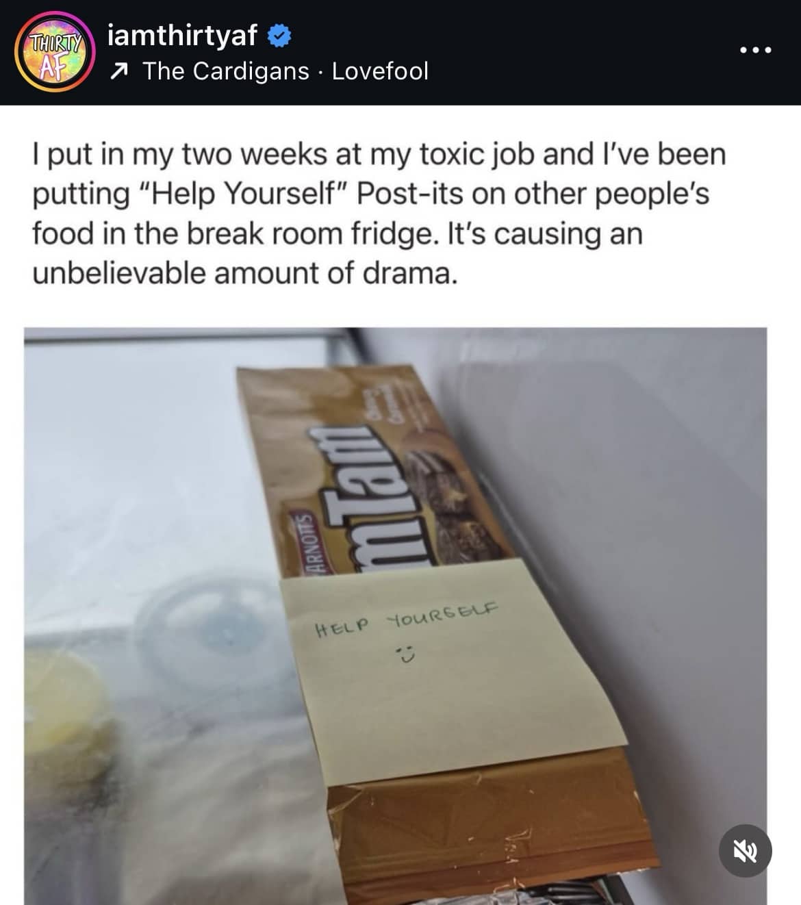 Chaotic workplace meme about placing help yourself sticky notes on other people's breakroom fridge snacks.