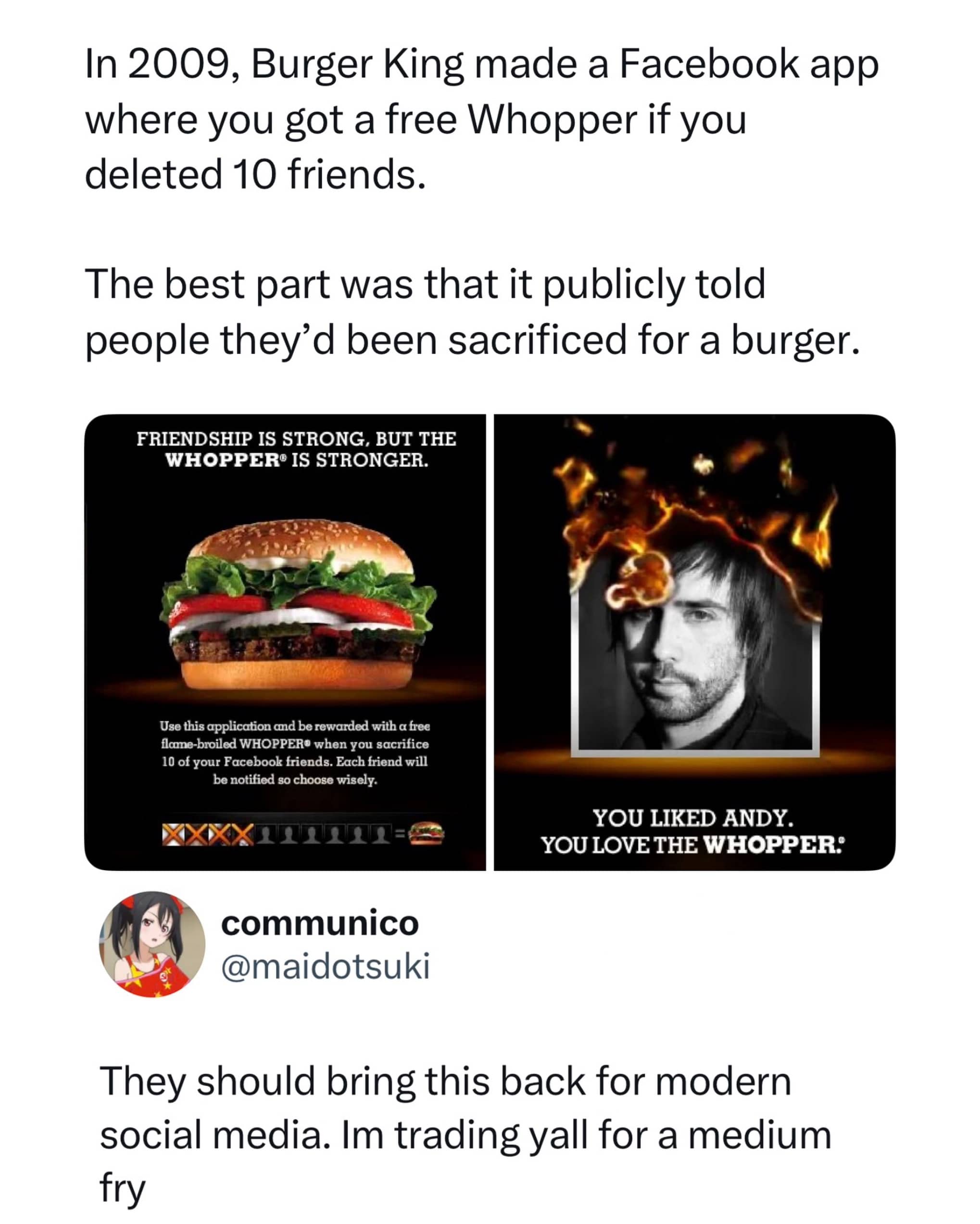 Meme explaining Burger King's 2009 Facebook app that gave free Whoppers for deleting ten friends.
