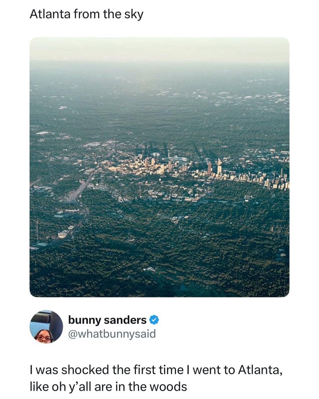 Funny tweet showing an aerial view of Atlanta completely surrounded and covered by dense forest.