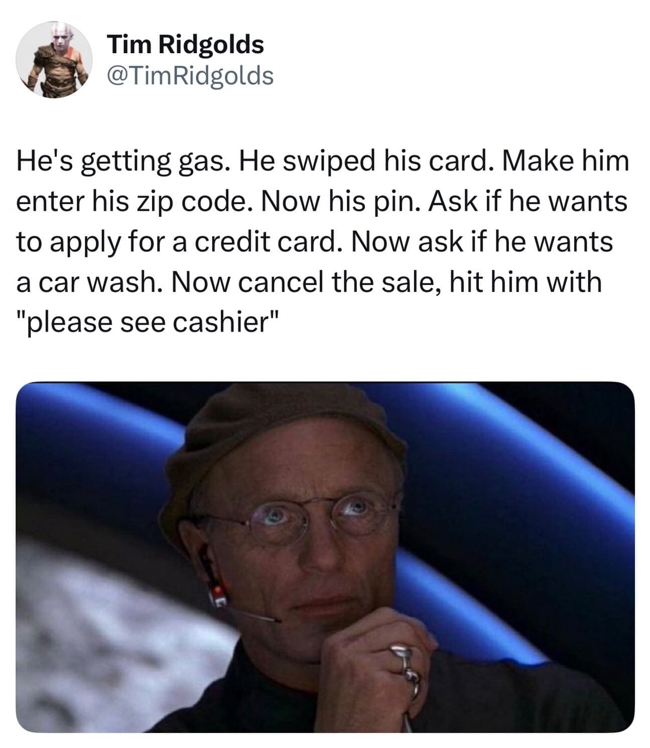 Meme using Christof from The Truman Show to mock annoying gas pump screen prompts.