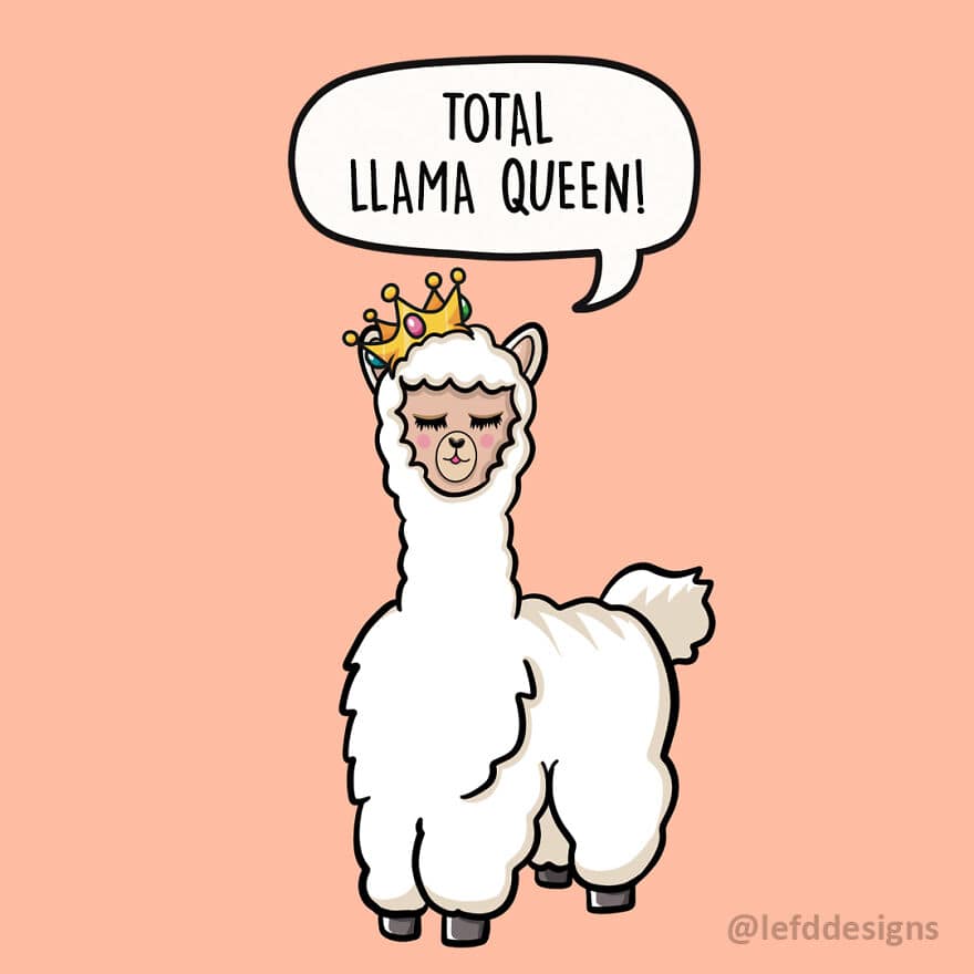 A sassy LefdDesigns illustration of a fluffy white llama wearing a gold crown and long eyelashes, proclaiming itself a "TOTAL LLAMA QUEEN!"